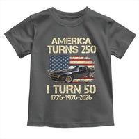 America Turns 250 I Turn 50 1976 50th Birthday Toddler T Shirt Retro 70s Muscle Car Lover
