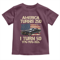 America Turns 250 I Turn 50 1976 50th Birthday Toddler T Shirt Retro 70s Muscle Car Lover