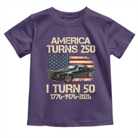 America Turns 250 I Turn 50 1976 50th Birthday Toddler T Shirt Retro 70s Muscle Car Lover