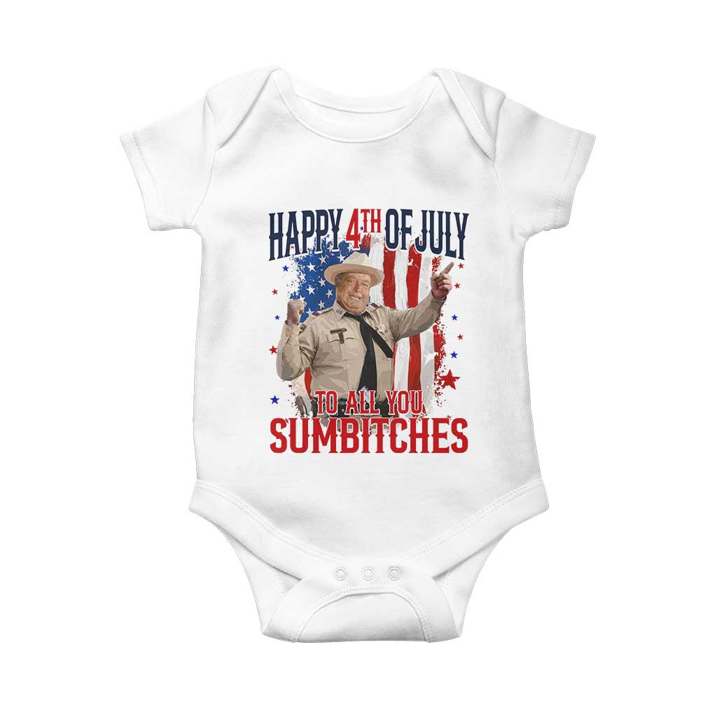Happy 4th Of July To All You Sumbitches Baby Onesie Funny USA 250th Anniversary Independence Day