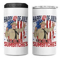 Happy 4th Of July To All You Sumbitches 4 in 1 Can Cooler Tumbler Funny USA 250th Anniversary Independence Day
