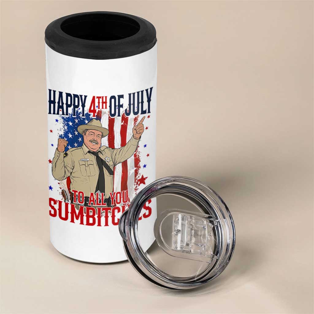 Happy 4th Of July To All You Sumbitches 4 in 1 Can Cooler Tumbler Funny USA 250th Anniversary Independence Day