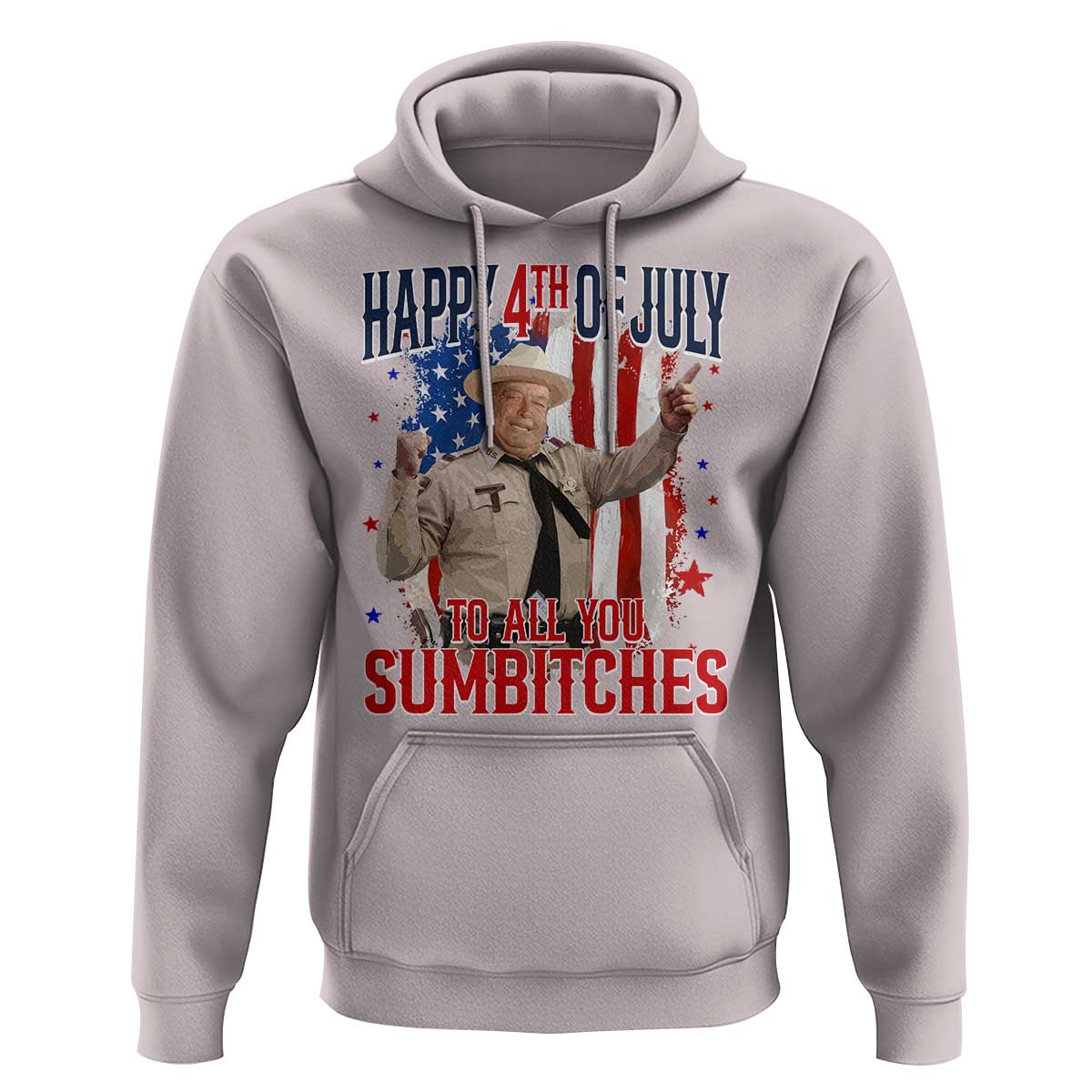 Happy 4th Of July To All You Sumbitches Hoodie Funny USA 250th Anniversary Independence Day