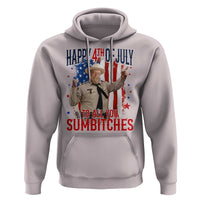 Happy 4th Of July To All You Sumbitches Hoodie Funny USA 250th Anniversary Independence Day