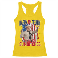 Happy 4th Of July To All You Sumbitches Racerback Tank Top Funny USA 250th Anniversary Independence Day