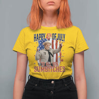 Happy 4th Of July To All You Sumbitches T Shirt For Women Funny USA 250th Anniversary Independence Day
