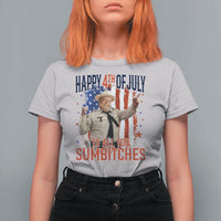 Happy 4th Of July To All You Sumbitches T Shirt For Women Funny USA 250th Anniversary Independence Day
