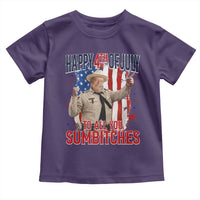 Happy 4th Of July To All You Sumbitches Toddler T Shirt Funny USA 250th Anniversary Independence Day