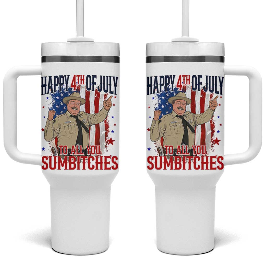 Happy 4th Of July To All You Sumbitches Tumbler With Handle Funny USA 250th Anniversary Independence Day