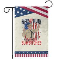 Happy 4th Of July To All You Sumbitches Patriotic Garden Flag Funny USA 250th Anniversary Independence Day