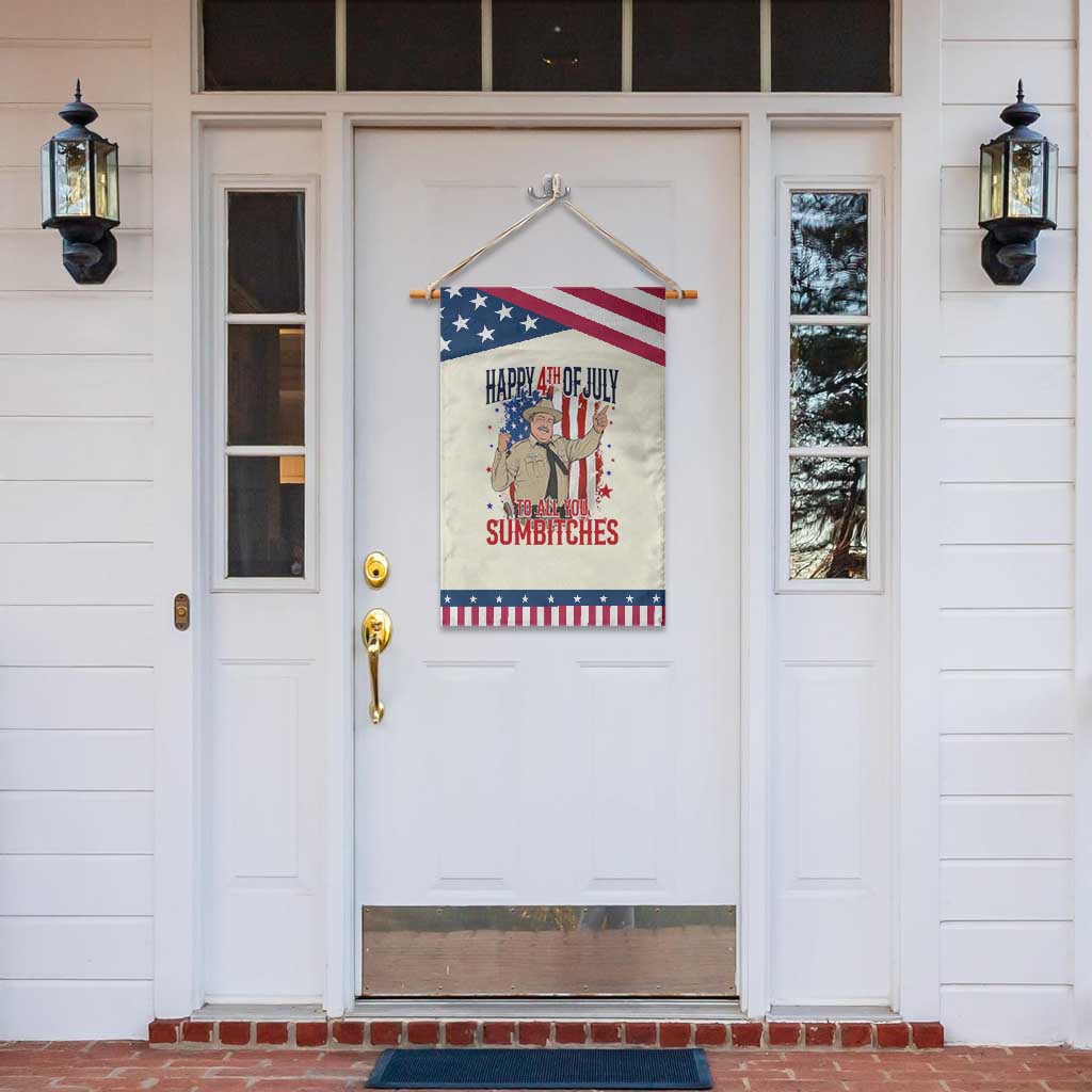 Happy 4th Of July To All You Sumbitches Patriotic Garden Flag Funny USA 250th Anniversary Independence Day