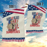 Happy 4th Of July To All You Sumbitches Patriotic Garden Flag Funny USA 250th Anniversary Independence Day