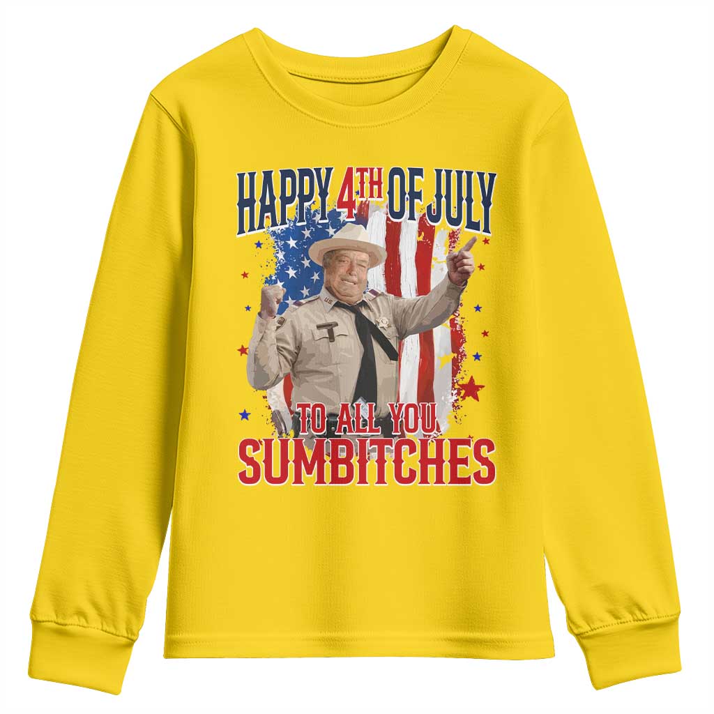 Happy 4th Of July To All You Sumbitches Youth Sweatshirt Funny USA 250th Anniversary Independence Day