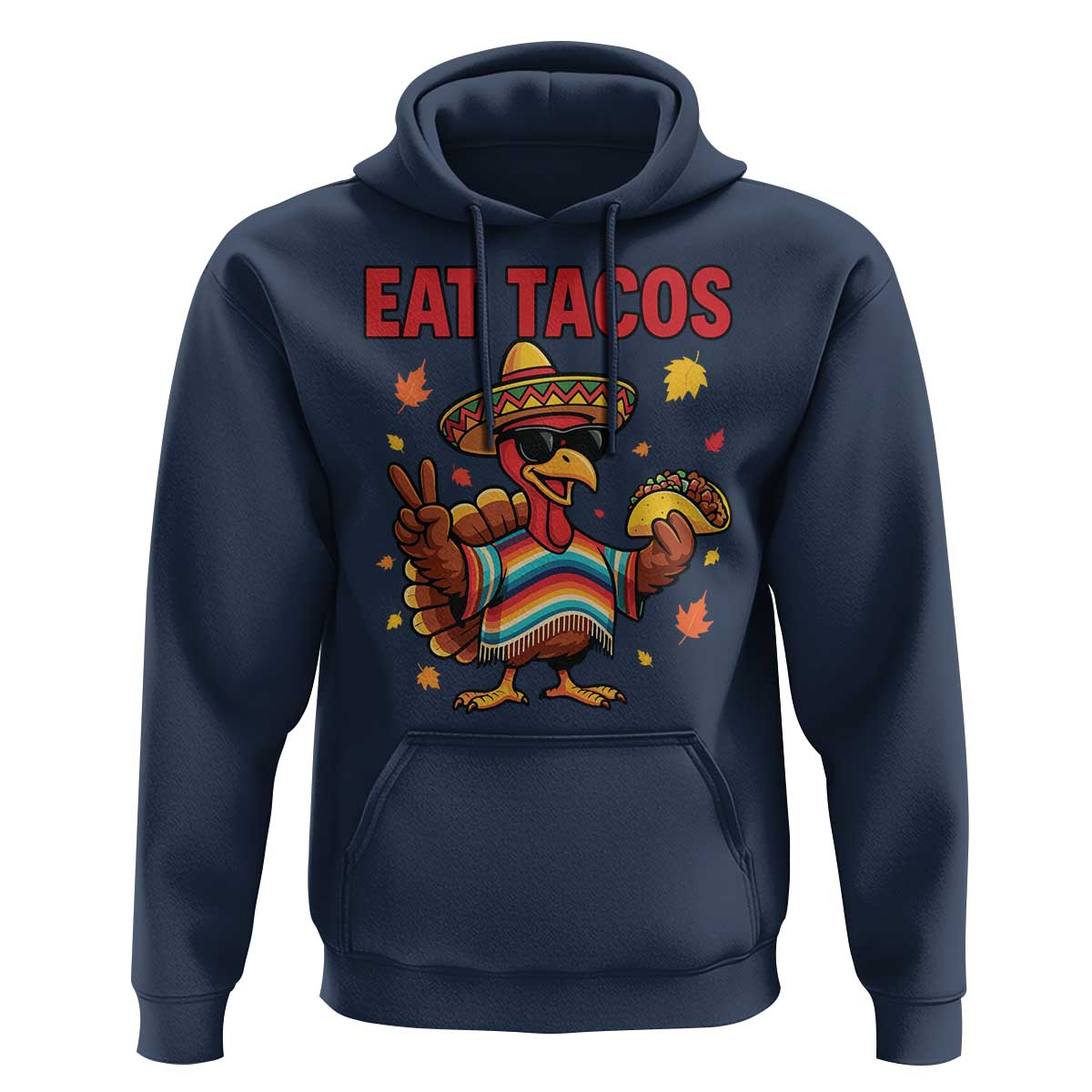 Funny Turkey Thanksgiving Hoodie Eat Tacos - Wonder Print Shop