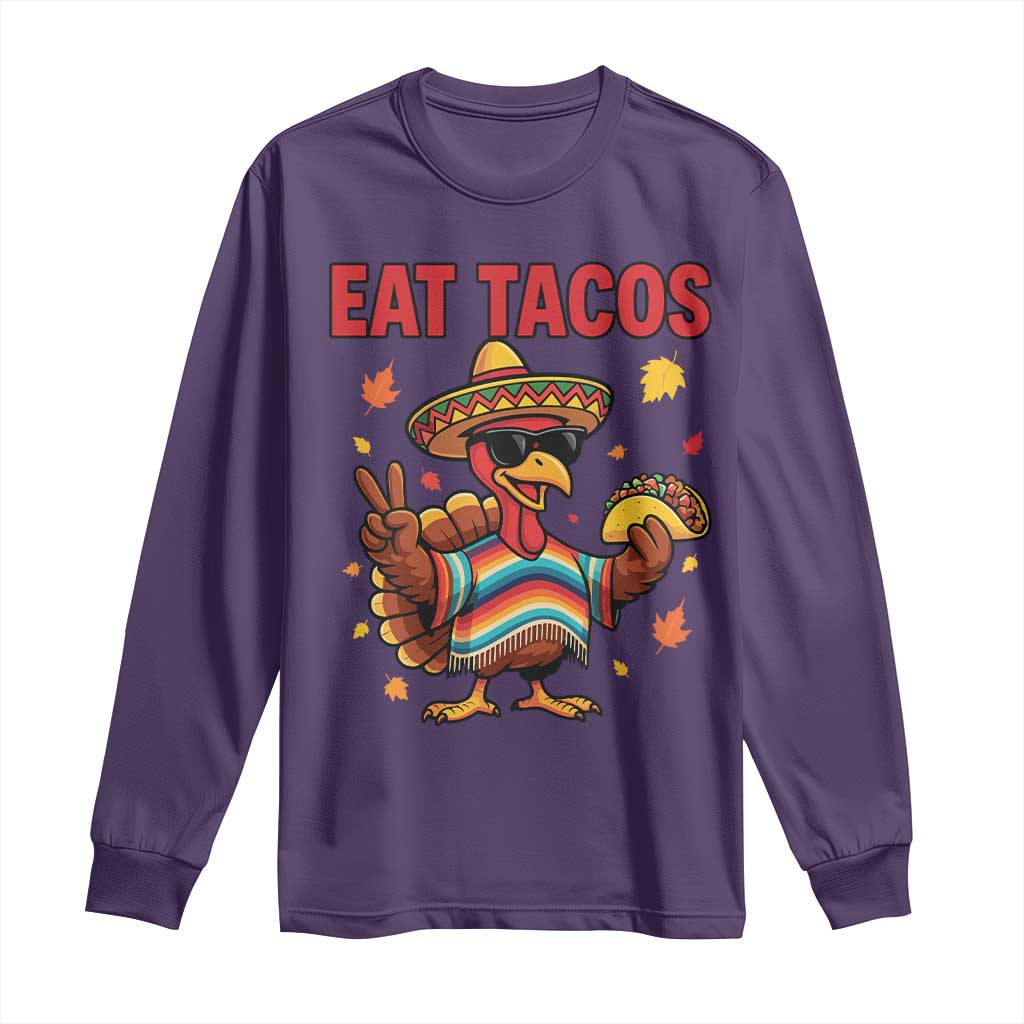 Funny Turkey Thanksgiving Long Sleeve Shirt Eat Tacos - Wonder Print Shop