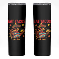 Funny Turkey Thanksgiving Skinny Tumbler Eat Tacos - Wonder Print Shop