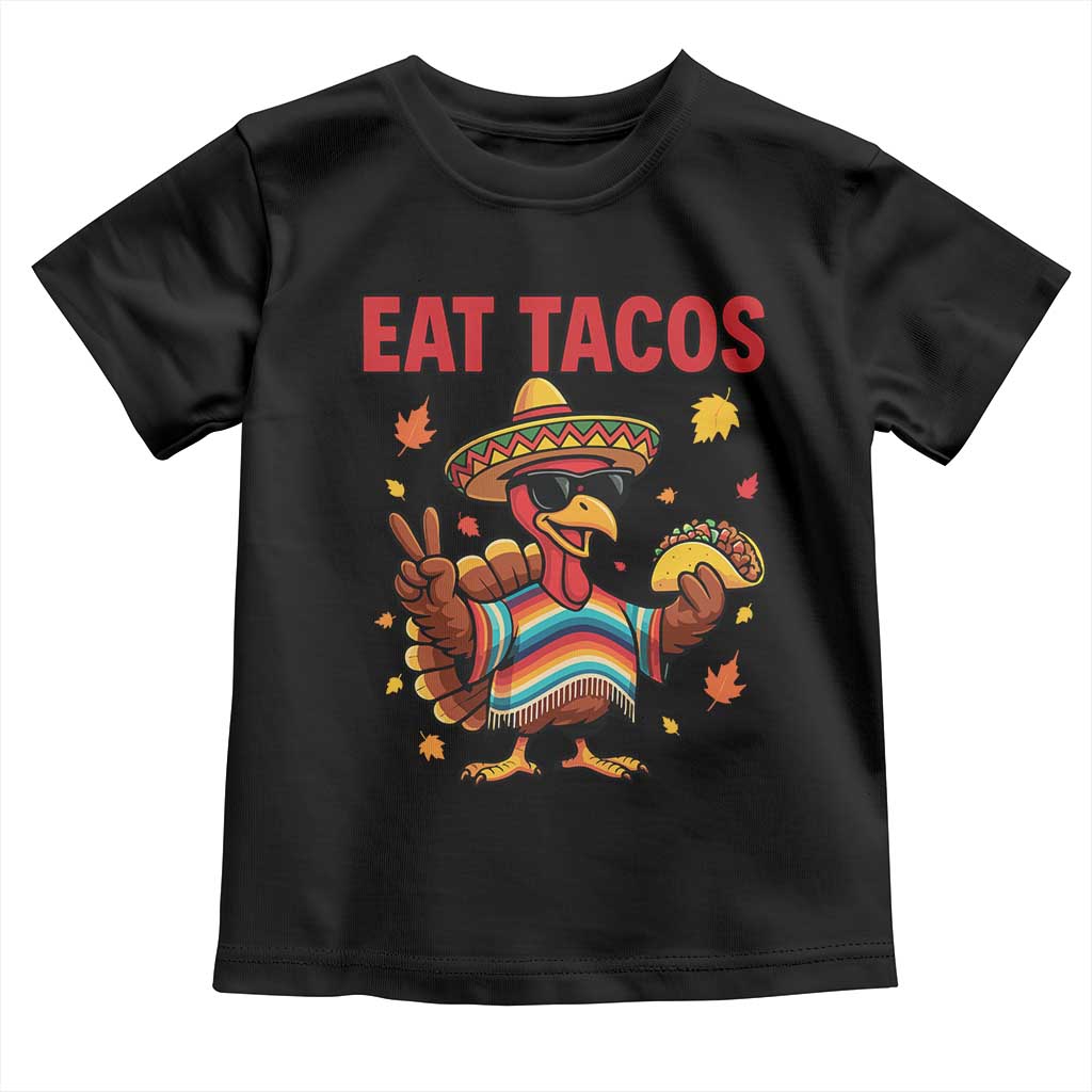 Funny Turkey Thanksgiving Toddler T Shirt Eat Tacos - Wonder Print Shop