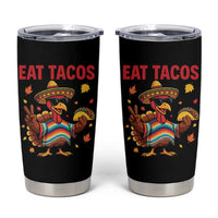 Funny Turkey Thanksgiving Tumbler Cup Eat Tacos - Wonder Print Shop