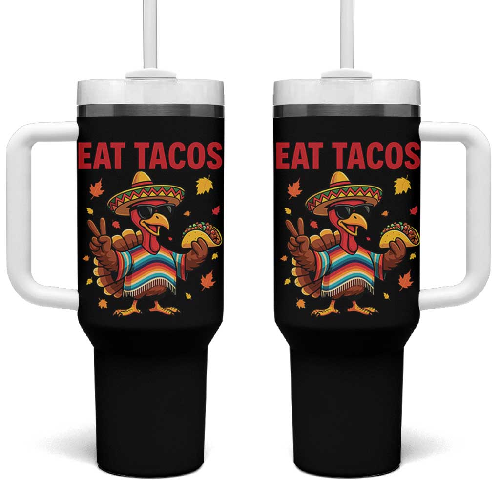 Funny Turkey Thanksgiving Tumbler With Handle Eat Tacos - Wonder Print Shop