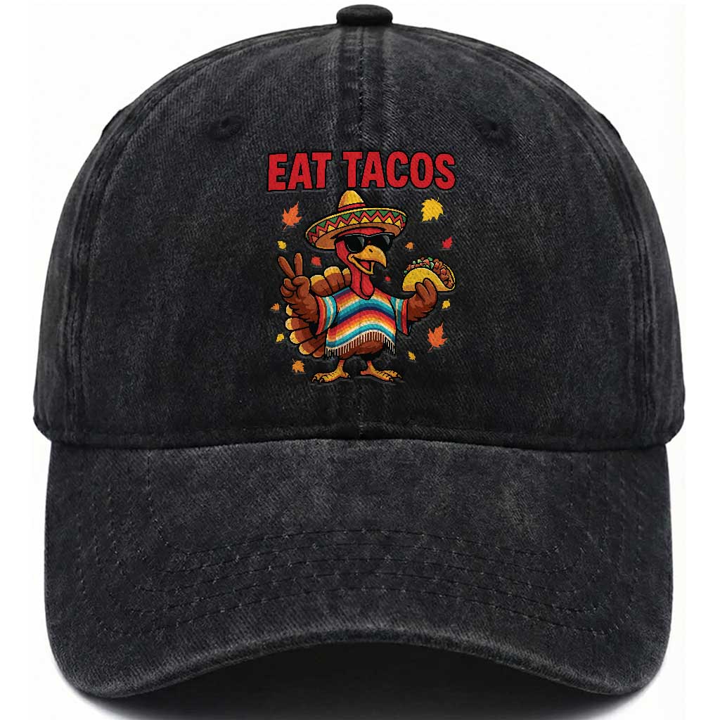 Funny Turkey Thanksgiving Washed Cotton Baseball Cap Eat Tacos