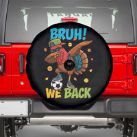 Funny Thanksgiving Turkey Spare Tire Cover Bruh We Back To School - Wonder Print Shop