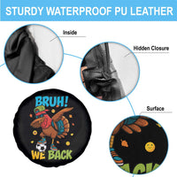 Funny Thanksgiving Turkey Spare Tire Cover Bruh We Back To School - Wonder Print Shop