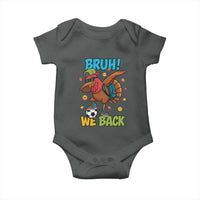 Funny Thanksgiving Turkey Baby Onesie Bruh We Back To School - Wonder Print Shop