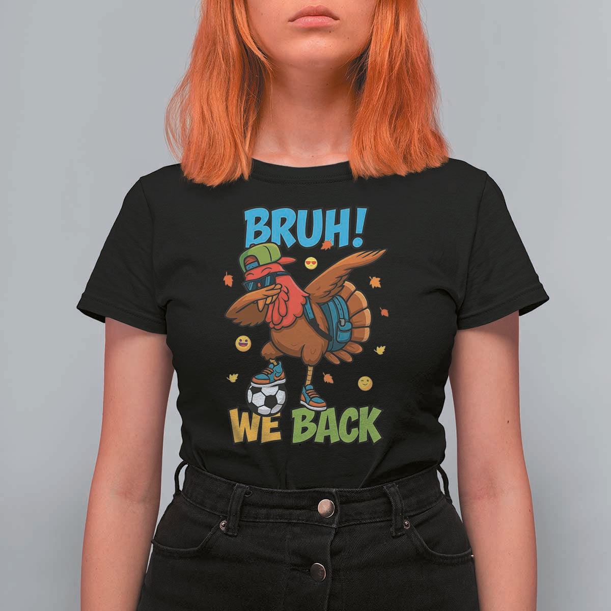 Funny Thanksgiving Turkey T Shirt For Women Bruh We Back To School - Wonder Print Shop