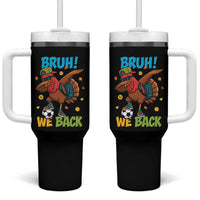 Funny Thanksgiving Turkey Tumbler With Handle Bruh We Back To School - Wonder Print Shop