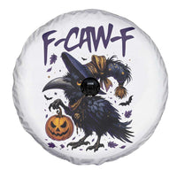 F Caw F Black Crow Halloween Meme Spare Tire Cover - Wonder Print Shop