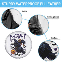 F Caw F Black Crow Halloween Meme Spare Tire Cover - Wonder Print Shop