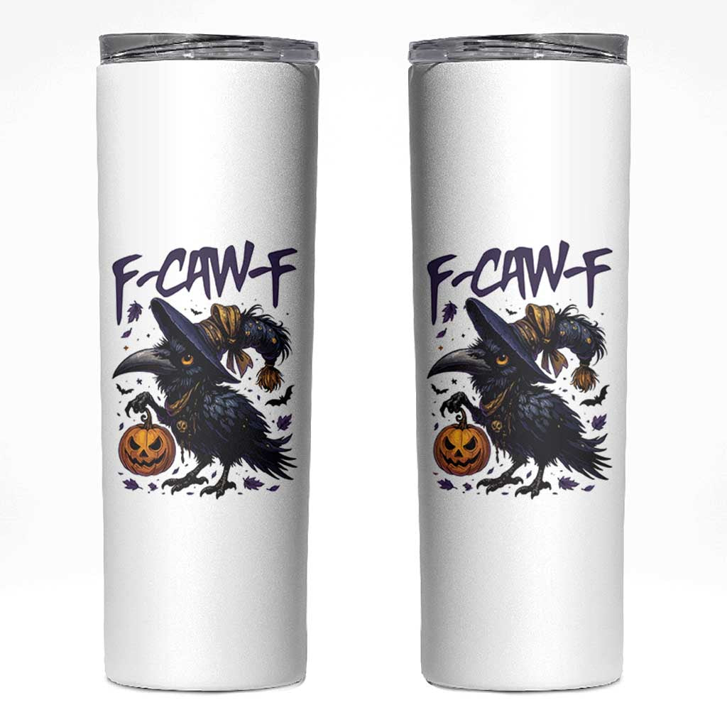 F Caw F Black Crow Halloween Meme Skinny Tumbler - Wonder Print Shop