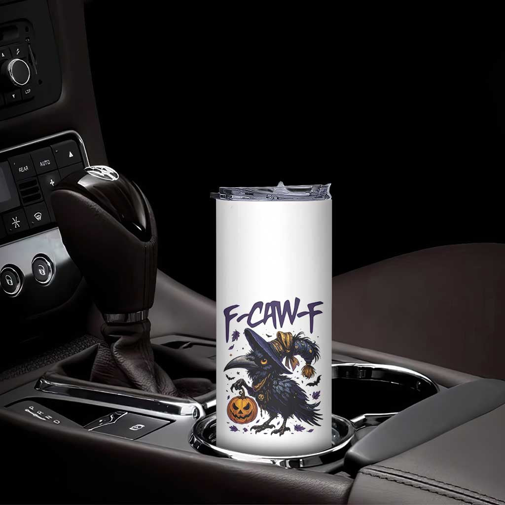 F Caw F Black Crow Halloween Meme Skinny Tumbler - Wonder Print Shop