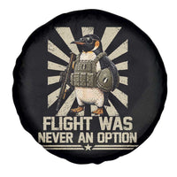 Flight was Never an Option Tactical Penguin Spare Tire Cover Funny Bird Meme