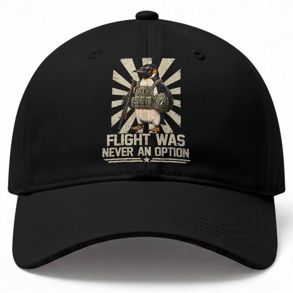 Flight was Never an Option Tactical Penguin Baseball Cap Funny Bird Meme