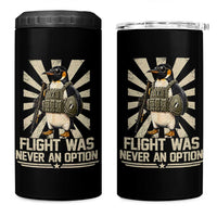 Flight was Never an Option Tactical Penguin 4 in 1 Can Cooler Tumbler Funny Bird Meme