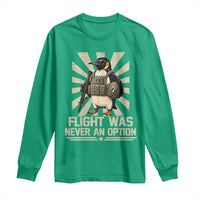 Flight was Never an Option Tactical Penguin Long Sleeve Shirt Funny Bird Meme