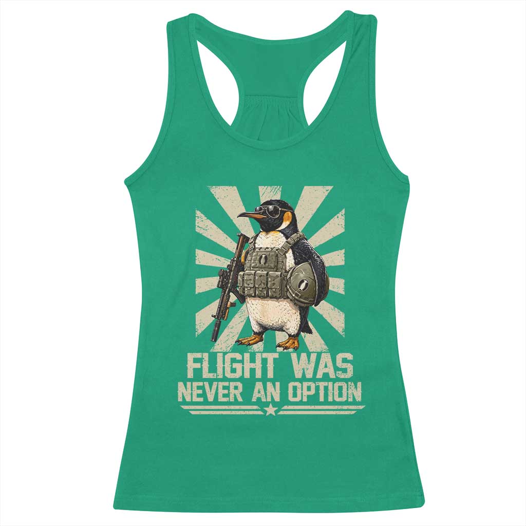 Flight was Never an Option Tactical Penguin Racerback Tank Top Funny Bird Meme