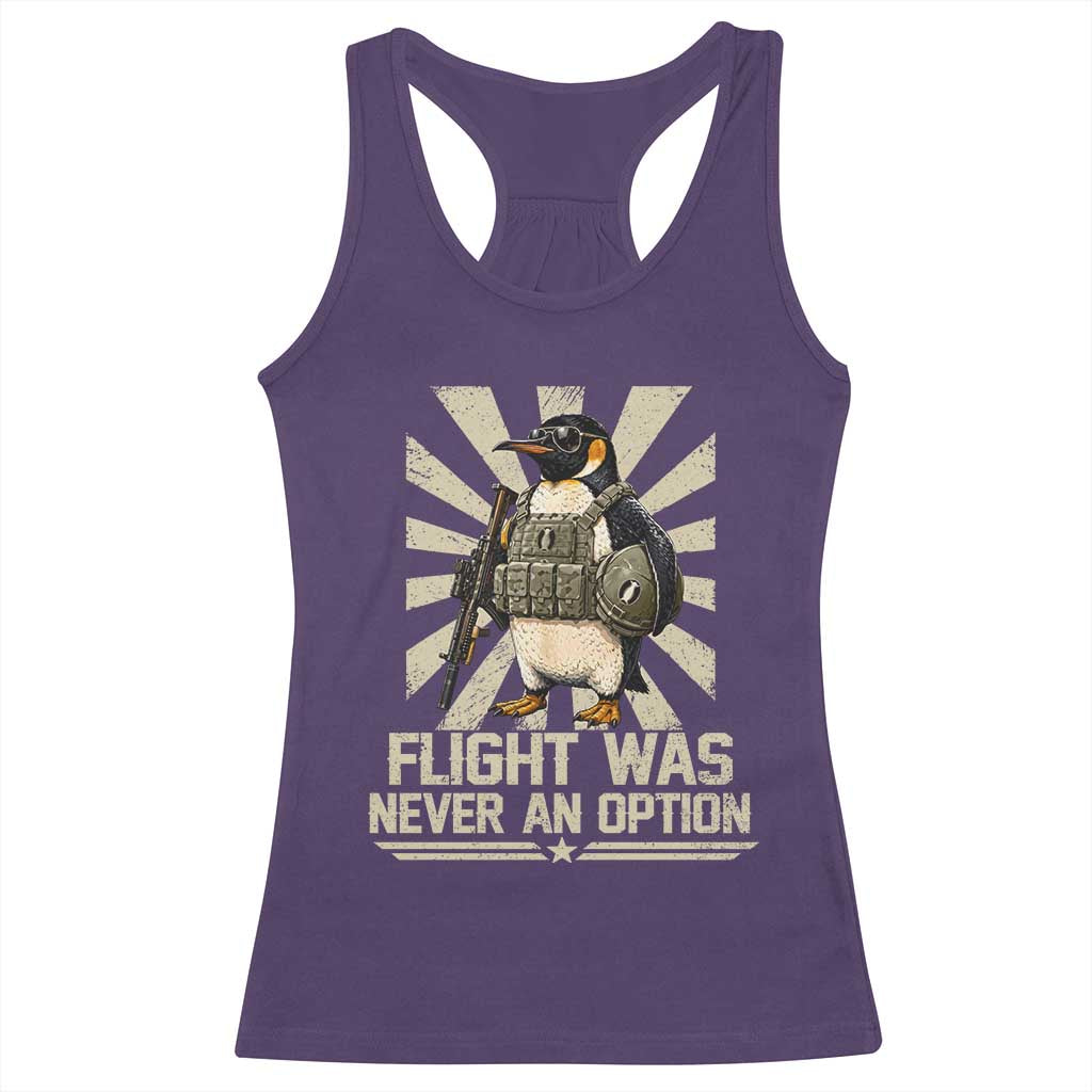 Flight was Never an Option Tactical Penguin Racerback Tank Top Funny Bird Meme