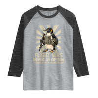 Flight was Never an Option Tactical Penguin Raglan Shirt Funny Bird Meme