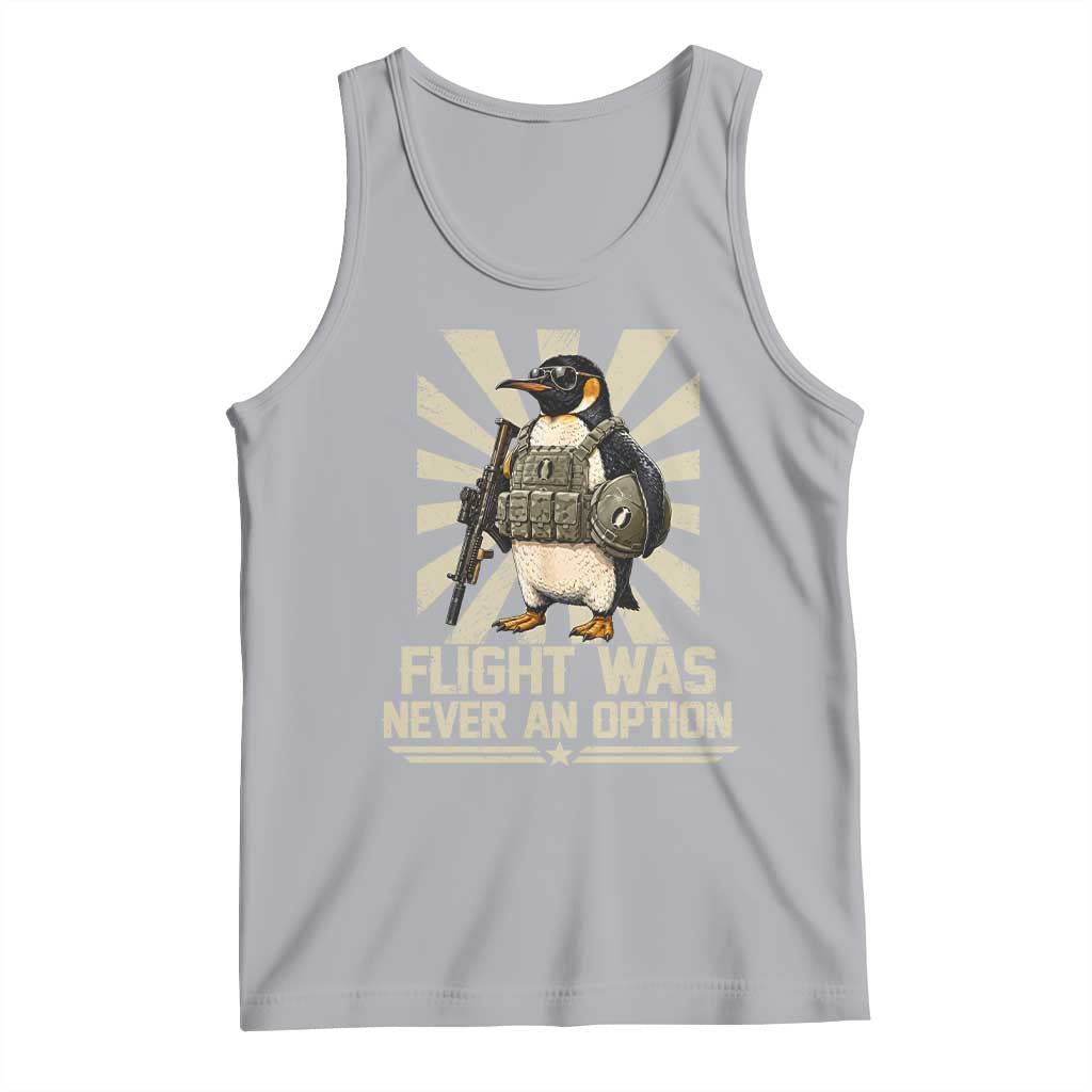 Flight was Never an Option Tactical Penguin Tank Top Funny Bird Meme
