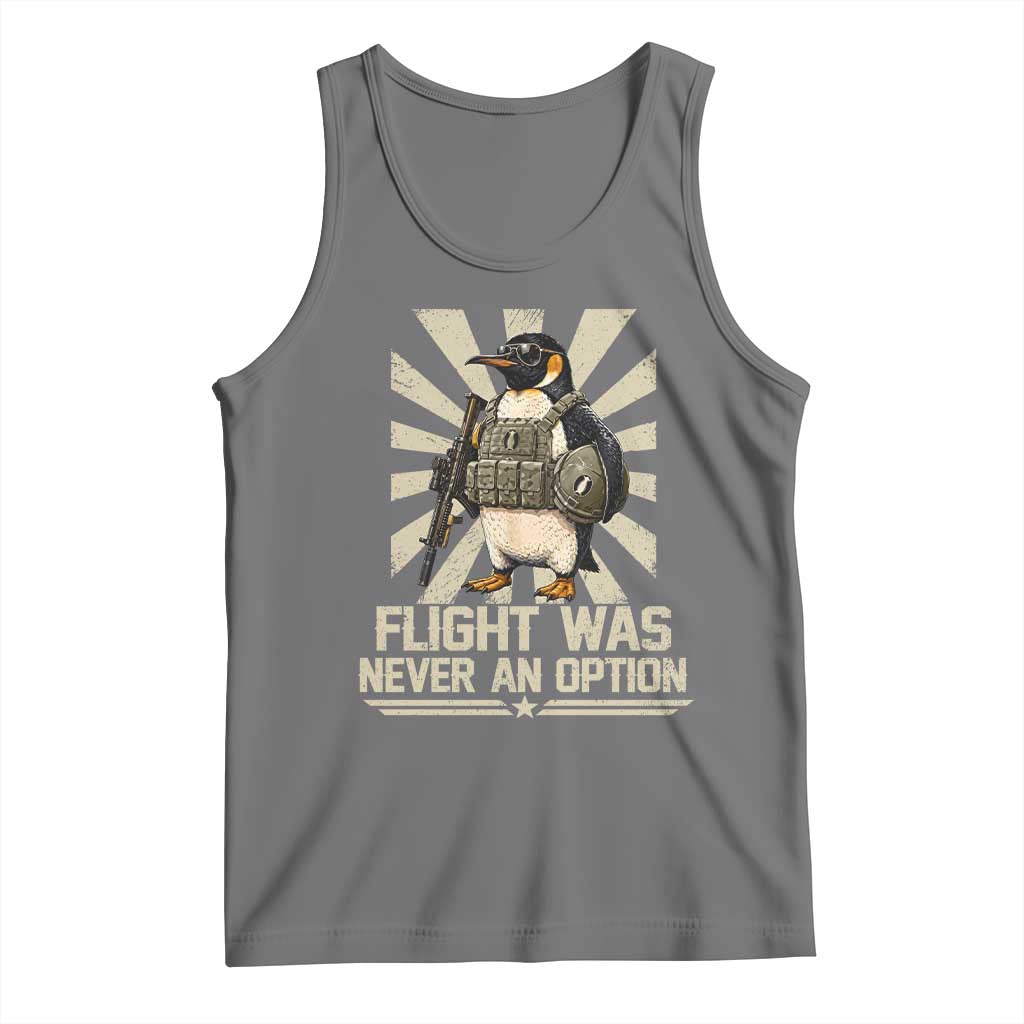 Flight was Never an Option Tactical Penguin Tank Top Funny Bird Meme
