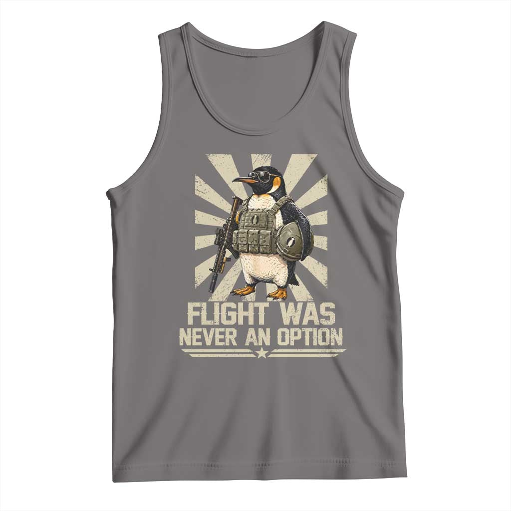 Flight was Never an Option Tactical Penguin Tank Top Funny Bird Meme