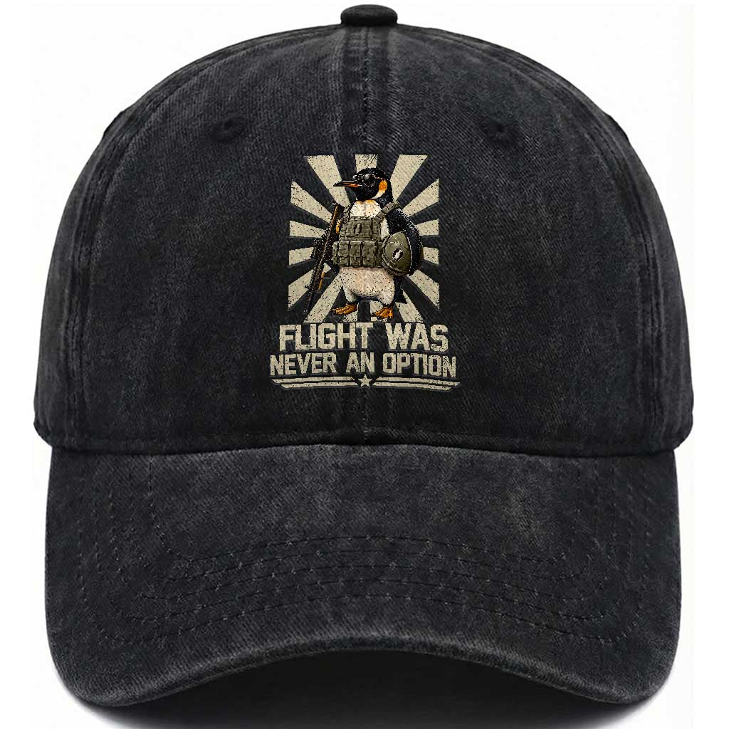 Flight was Never an Option Tactical Penguin Washed Cotton Baseball Cap Funny Bird Meme