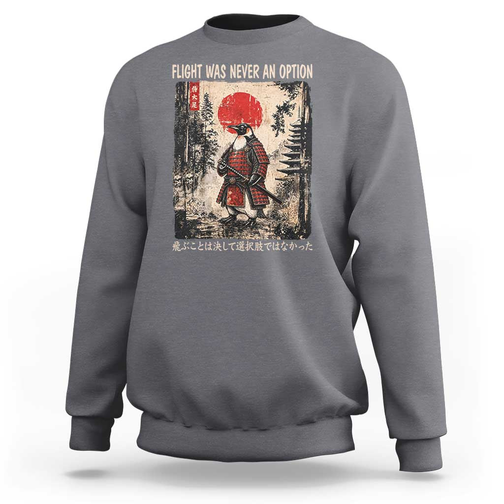 Flight was Never an Option Samurai Penguin Japanese Sweatshirt Vintage Graphic Ukiyo-e Art Funny
