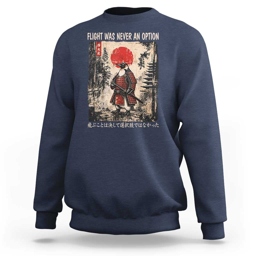 Flight was Never an Option Samurai Penguin Japanese Sweatshirt Vintage Graphic Ukiyo-e Art Funny