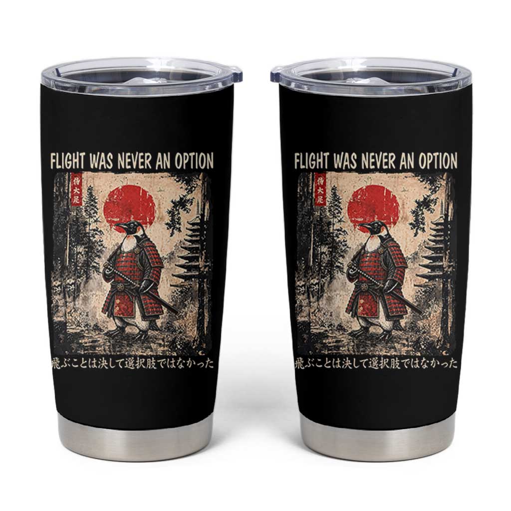 Flight was Never an Option Samurai Penguin Japanese Tumbler Cup Vintage Graphic Ukiyo-e Art Funny