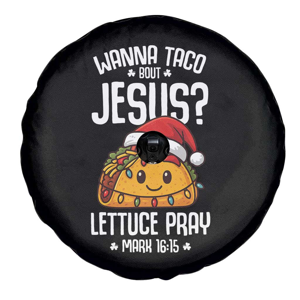 Funny Taco Christmas Spare Tire Cover Wanna Taco Bout Jesus Lettuce Pray Mark 16:15 - Wonder Print Shop
