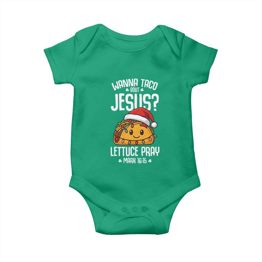 Funny Taco Christmas Baby Onesie Wanna Taco Bout Jesus Lettuce Pray Mark 16:15 - Wonder Print Shop