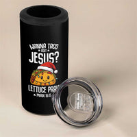 Funny Taco Christmas 4 in 1 Can Cooler Tumbler Wanna Taco Bout Jesus Lettuce Pray Mark 16:15 - Wonder Print Shop